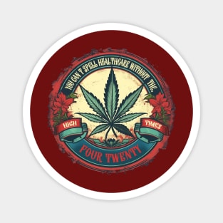 You can't spell healthcare without THC Magnet